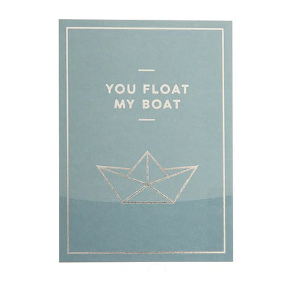 You Float my Boat Silver Foil Postcard
