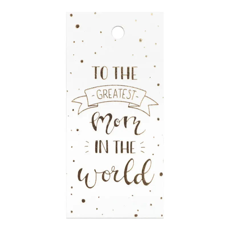 Greatest Mom in the World Gift Tag