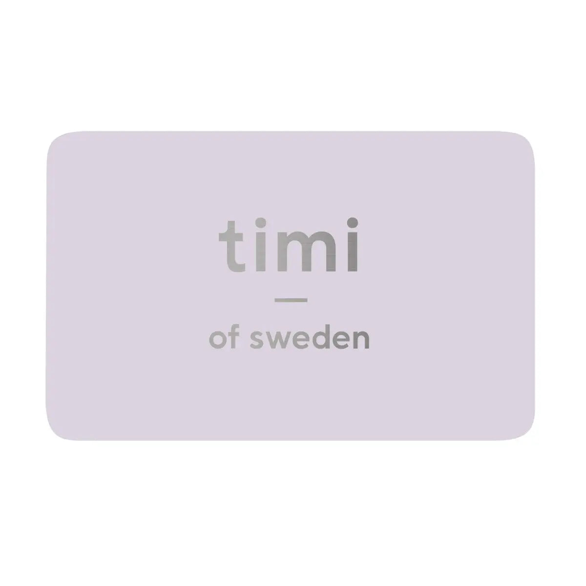 timi of Sweden Geschenkkarte